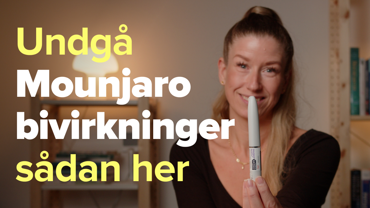 Mounjaro-bivirkninger: Sådan håndterer du dem
